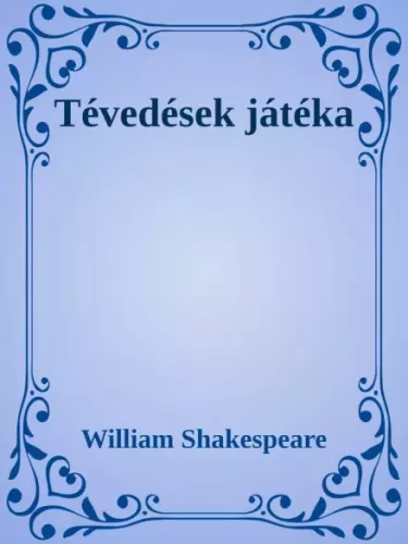 William Shakespeare - Tévedések játéka (e-könyv)