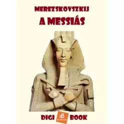 Dmitrij Szergejevics Mereskovszkij - A messiás (e-könyv)