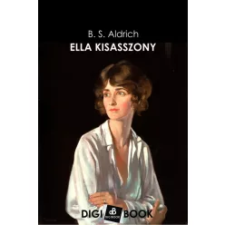 Bess Streeter Aldrich - Ella kisasszony (e-könyv)