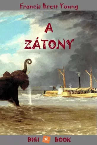 Francis Brett-Young - A zátony (e-könyv)