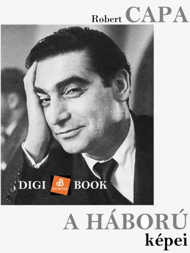 Robert Capa - A háború képei (e-könyv)