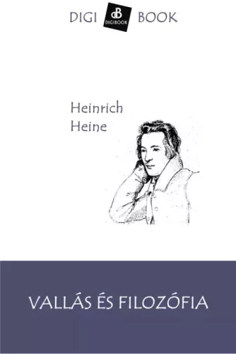 Heinrich Heine - Vallás és filozófia (e-könyv)