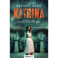 Mosonyi Mara - Katrina (e-könyv)