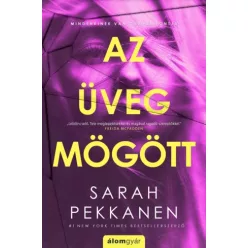 Sarah Pekkanen - Az üveg mögött (e-könyv)