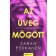Sarah Pekkanen - Az üveg mögött (e-könyv)