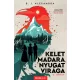 B. J. Alexandra - Kelet madara. nyugat virága II. (e-könyv)