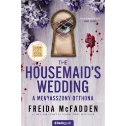   Freida McFadden - The Housemaid’s Wedding – A menyasszony otthona (e-könyv)