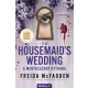 Freida McFadden - The Housemaid’s Wedding – A menyasszony otthona (e-könyv)