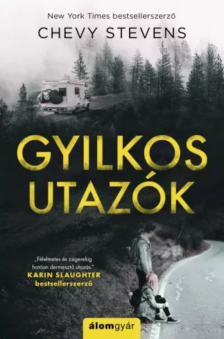 Chevy Stevens - Gyilkos utazók (e-könyv)