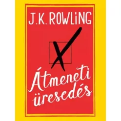 J. K. Rowling - Átmeneti üresedés (e-könyv)