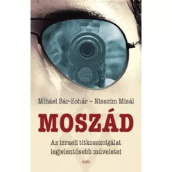 Miháel Bár-Zohár, Nisszim Misál - Moszád (e-könyv)