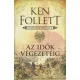 Ken Follett - Az idők végezetéig (e-könyv)