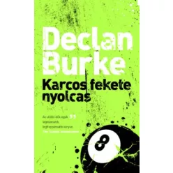 Declan Burke - Karcos fekete nyolcas (e-könyv)