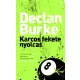 Declan Burke - Karcos fekete nyolcas (e-könyv)
