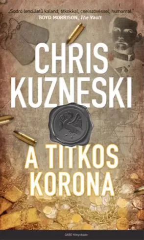 Chris Kuzneski - A titkos korona (e-könyv)