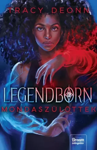 Tracy Deonn - Legendborn - Mondaszülöttek (e-könyv)