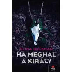 Elina Backman - Ha meghal a király (e-könyv)