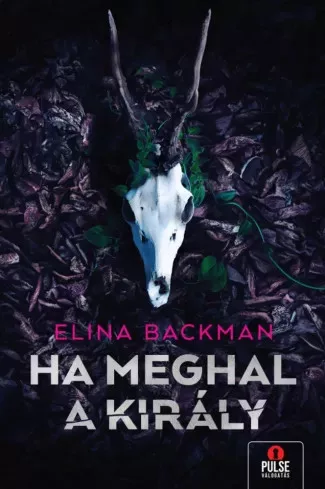 Elina Backman - Ha meghal a király (e-könyv)