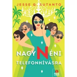 Jesse Q. Sutanto - Nagynéni telefonhívásra (e-könyv)