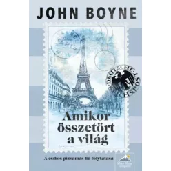 John Boyne - Amikor összetört a világ (e-könyv)