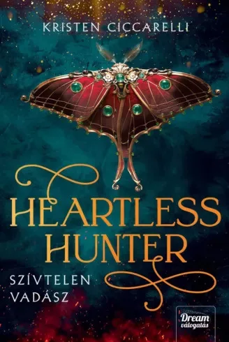Kristen Ciccarelli - Heartless Hunter – Szívtelen vadász (e-könyv)