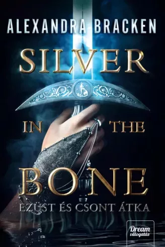 Alexandra Bracken - Silver in the Bone – Ezüst és csont átka (e-könyv)