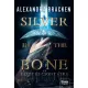 Alexandra Bracken - Silver in the Bone – Ezüst és csont átka (e-könyv)