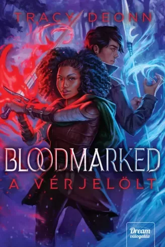 Tracy Deonn - Bloodmarked – A Vérjelölt (e-könyv)