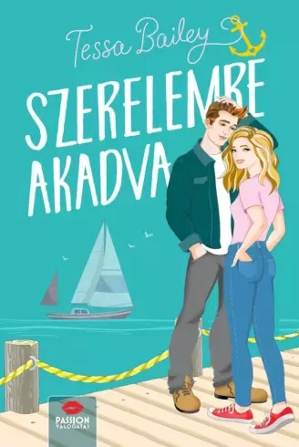 Tessa Bailey - Szerelemre akadva (e-könyv)