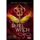 Kristen Ciccarelli - Rebel Witch – Lázadó boszorkány (e-könyv)