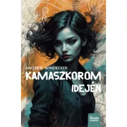 Anitte B. Windecker - Kamaszkorom idején (e-könyv)