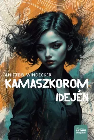 Anitte B. Windecker - Kamaszkorom idején (e-könyv)
