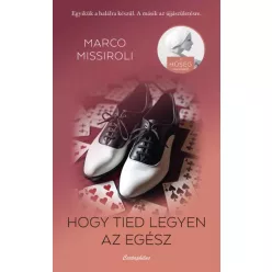 Marco Missiroli - Hogy tied legyen az egész (e-könyv)