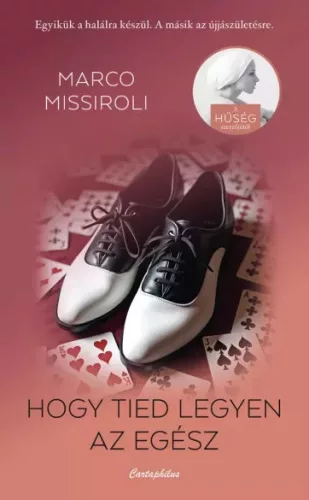 Marco Missiroli - Hogy tied legyen az egész (e-könyv)