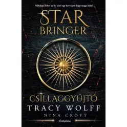   Nina Croft, Tracy Wolff - Star Bringer – Csillaggyújtó (e-könyv)