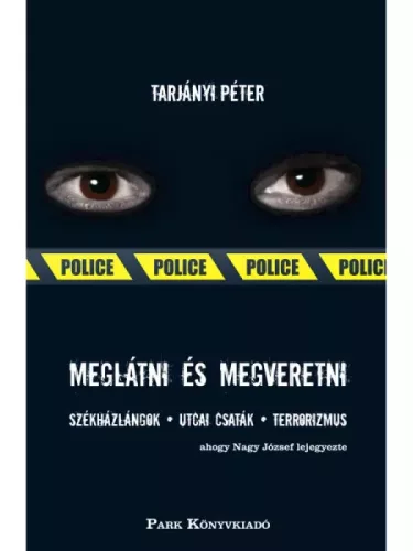 Tarjányi Péter - Meglátni és megveretni (e-könyv)