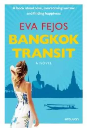 Fejős Éva - Bangkok Transit (English edition) (e-könyv)