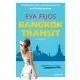 Fejős Éva - Bangkok Transit (English edition) (e-könyv)