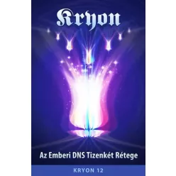 Lee Carroll - Az Emberi DNS Tizenkét Rétege (e-könyv)