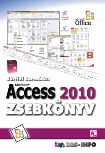 Bártfai Barnabás - Access 2010 (e-könyv)