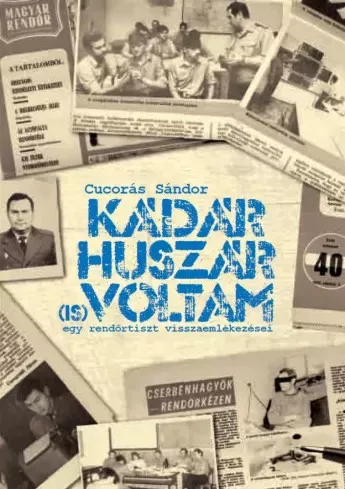 Cucorás Sándor - Kádár huszár voltam (e-könyv)