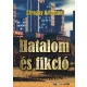 Kivaghy Krisztián - Hatalom és fikció (e-könyv)