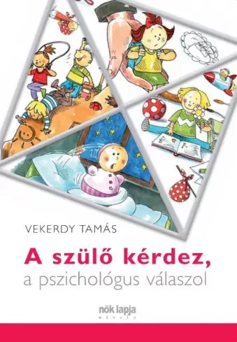 Vekerdy Tamás - A szülő kérdez, a pszichológus válaszol (e-könyv)