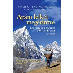   Broughton Coburn, Jamling Tenzing Norgay - Apám lelkét megérintve (e-könyv)
