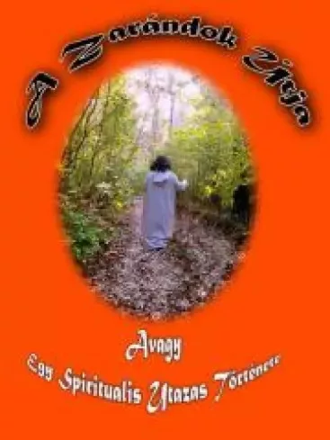 Győri Zsolt - A zarándok útja (e-könyv)