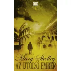 Mary Shelley - Az utolsó ember (e-könyv)