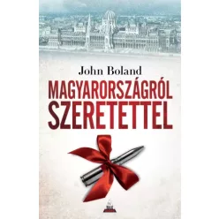 John Boland - Magyarországról szeretettel (e-könyv)