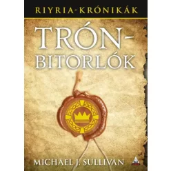 Michael J. Sullivan - Trónbitorlók (e-könyv)