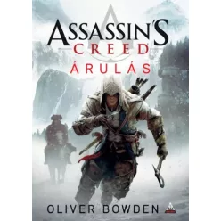 Oliver Bowden - Assassin's Creed: Árulás (e-könyv)