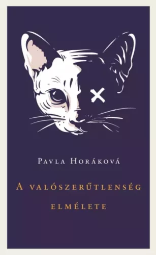 Pavla Horáková - A valószerűtlenség elmélete (e-könyv)